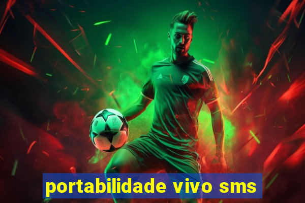 portabilidade vivo sms